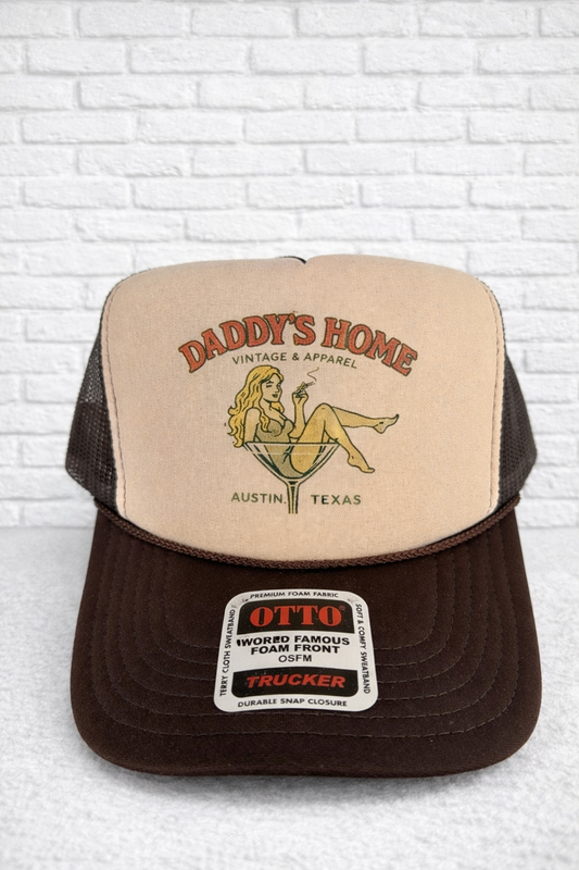 DADDY'S HOME Martini Girl Trucker